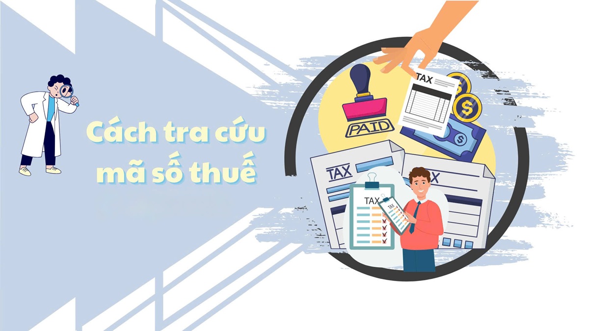 9 Cách tra mã số thuế (MST) cá nhân, doanh nghiệp chuẩn 2025